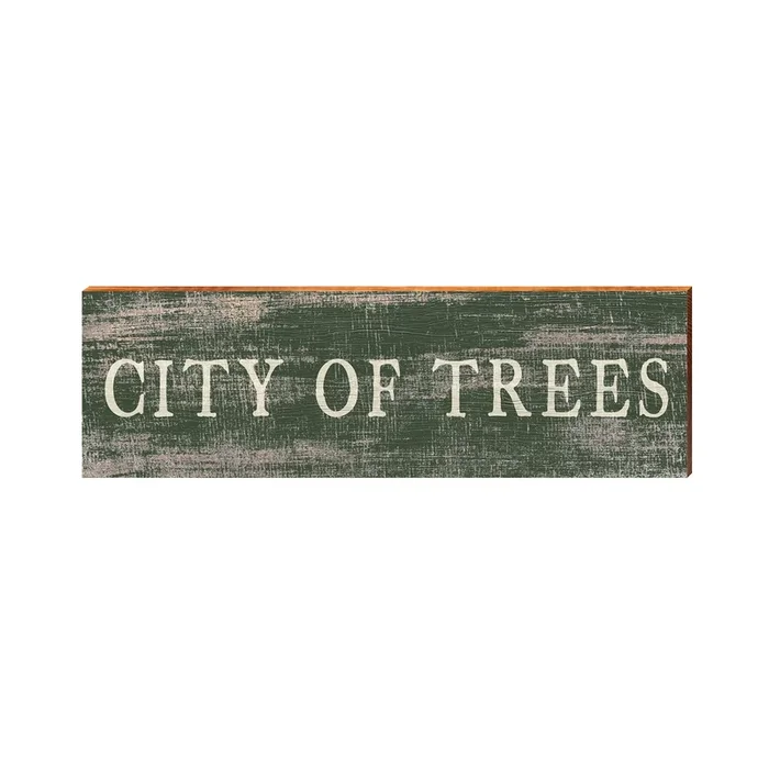 City Of Trees Sacramento, California Wooden Sign | Wall Art Print on Real Wood