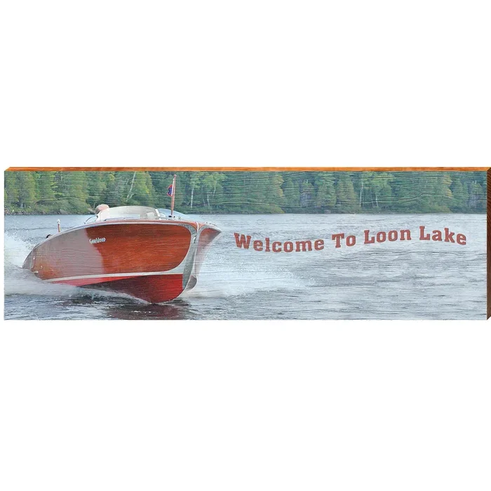 Welcome to Loon Lake Vintage Speed Boat Wooden Sign | Wall Art Print on Real Wood